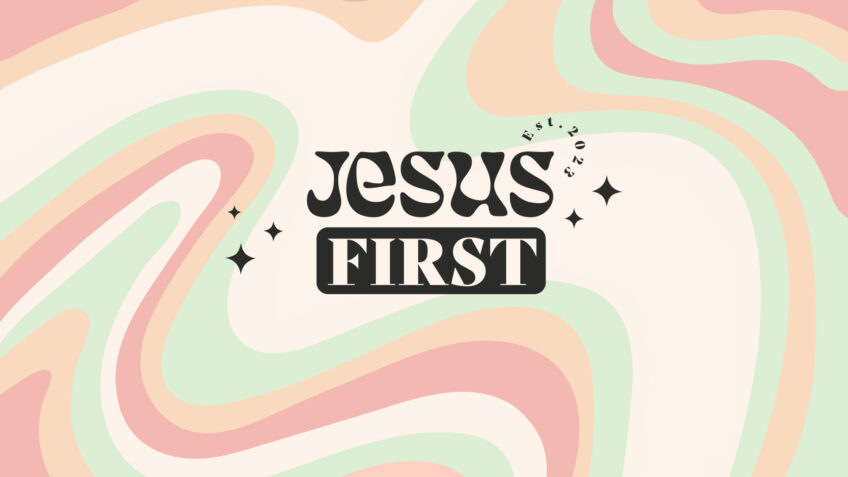 Jesus first
